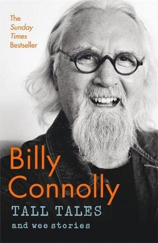Tall Tales And Wee Stories Billy Connolly