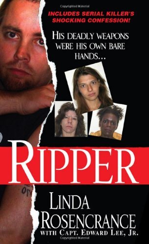 Ripper 1st Edition Linda Rosencrance Edward Lee Jr