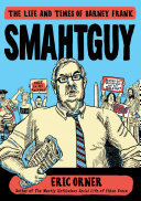 Smahtguy The Life And Times Of Barney Frank Eric Orner