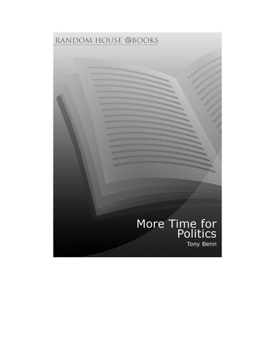 More Time For Politics Diaries 20012007 Tony Benn Ruth Winstone