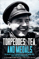 Torpedoes Tea And Medals The Gallant Life Of Commander D G H Jake Wright Dsc Royal Naval Volunteer Reserve Chris Oflaherty