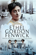 Ethel Gordon Fenwick Nursing Reformer And The First Registered Nurse Jenny Main