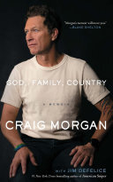 God Family Country A Memoir Craig Morgan Jim Defelice