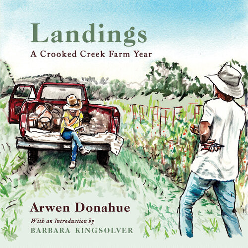 Landings A Crooked Creek Farm Year Arwen Donahue