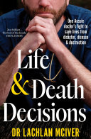 Life And Death Decisions Lachlan Mciver