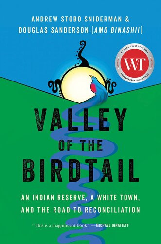 Valley Of The Birdtail 1st Edition Andrew Stobo Sniderman Douglas Sanderson