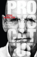 Provocateur A Life Of Ideas In Action Clive Hamilton