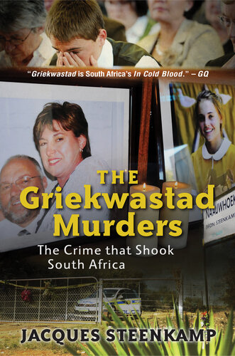 The Griekwastad Murders The Crime That Shook South Africa Jacques Steenkamp