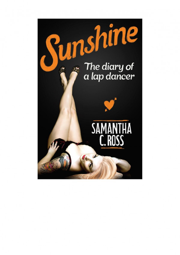 Sunshine The Diary Of A Lap Dancer