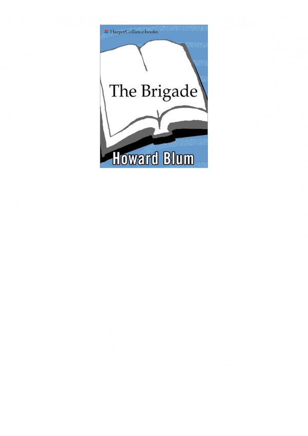The Brigade An Epic Story Of Vengeance Salvation World War Ii Howard Blum