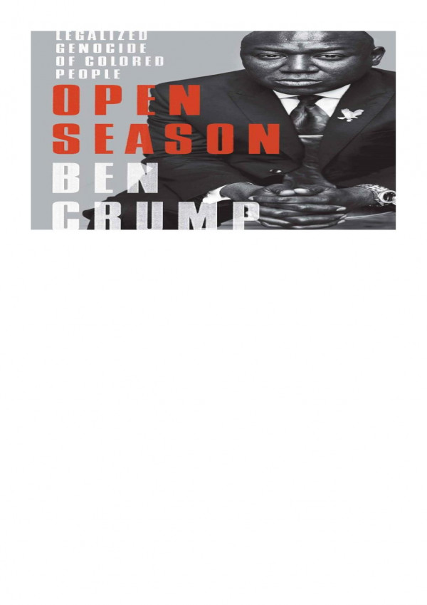 Open Season Legalized Genocide Of Colored People Ben Crump