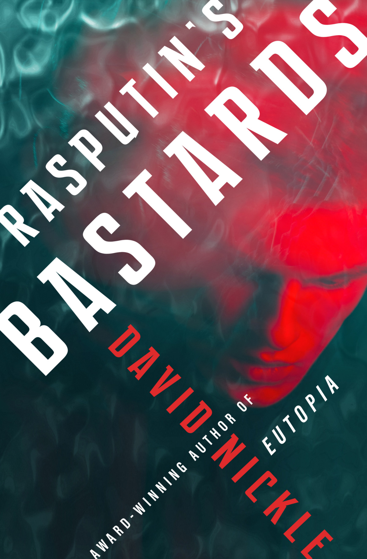 Rasputins Bastards David Nickle