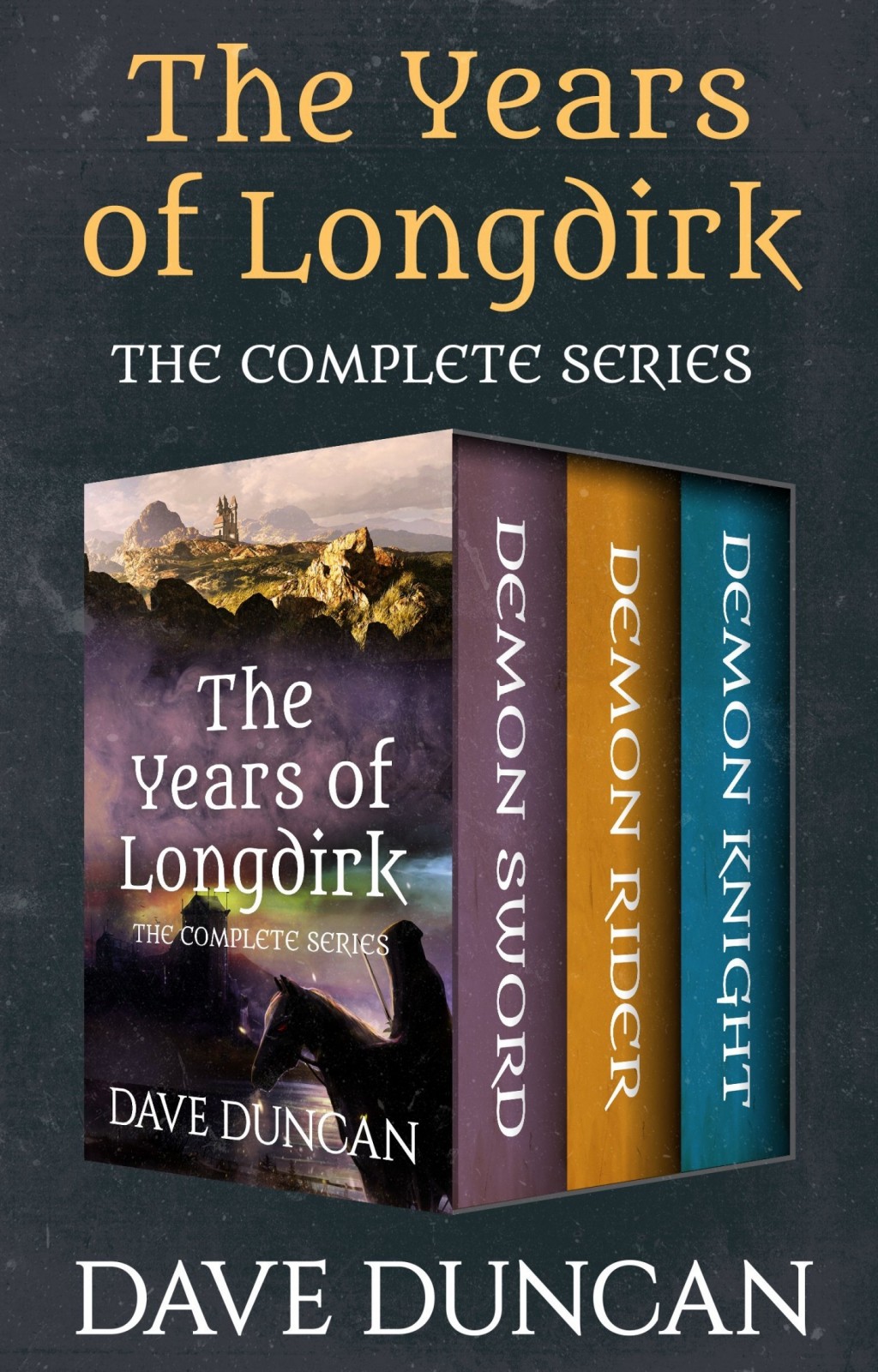 The Years Of Longdirk The Complete Series Dave Duncan