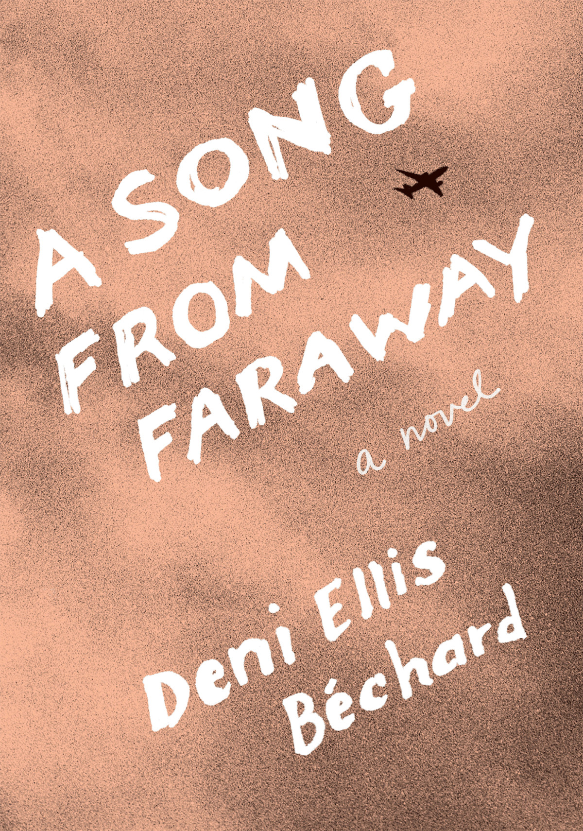 A Song From Faraway Deni Ellis Bchard