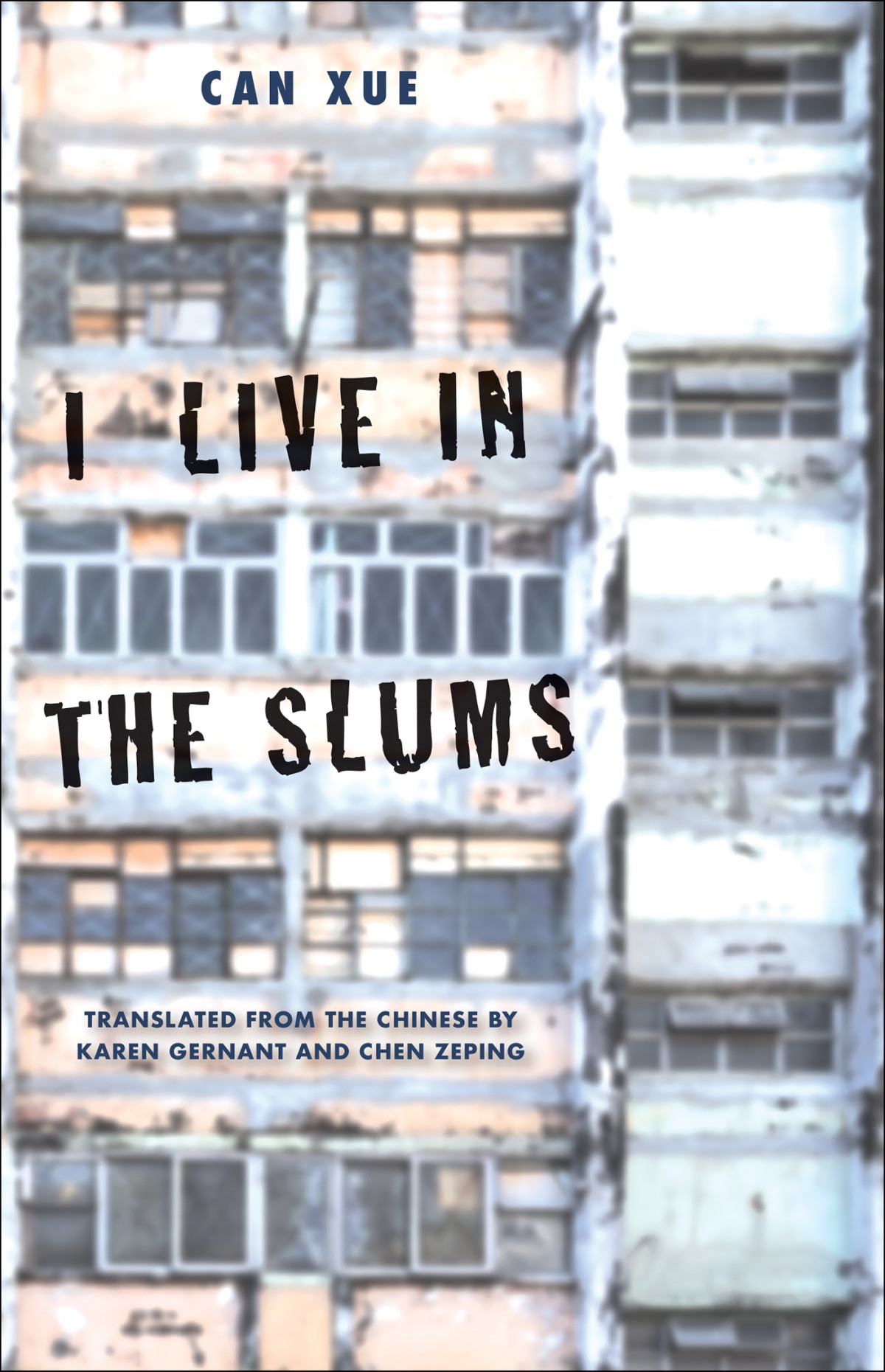I Live In The Slums Can Xue
