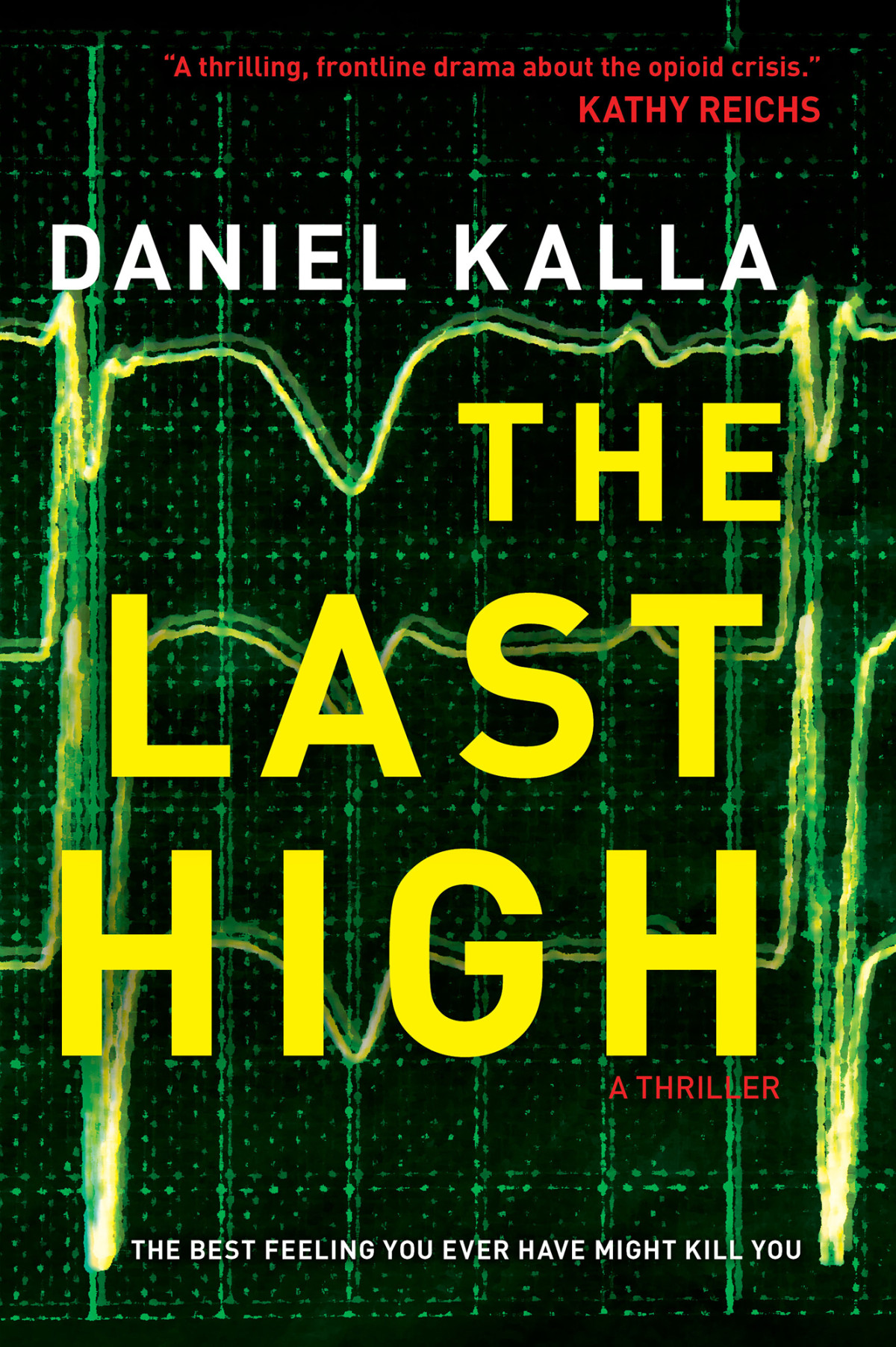 The Last High Daniel Kalla
