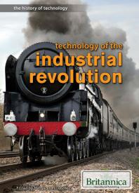 Technology Of The Industrial Revolution 1st Edition Margaret Vallencourt Christine Poolos