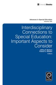 Interdisciplinary Connections To Special Education Important Aspects To Consider Jeffrey P Bakken Festus E Obiakor