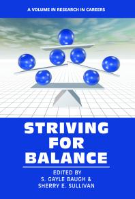 Striving For Balance 1st Edition S Gayle Baugh Sherry E Sullivan