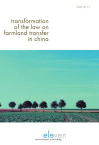 Transformation Of The Law On Farmland Transfer In China From A Governance Perspective Linlin Li