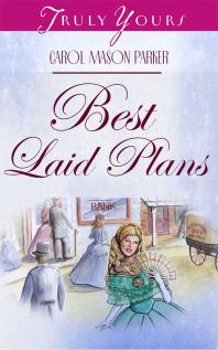 The Best Laid Plans Carol Mason Parker