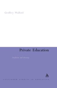 Private Education Tradition And Diversity 1st Edition Geoffrey Walford
