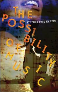 The Possibility Of Music 1st Edition Stephenpaul Martin
