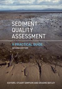 Sediment Quality Assessment A Practical Guide 2nd Edition Graeme Batley Stuart Simpson