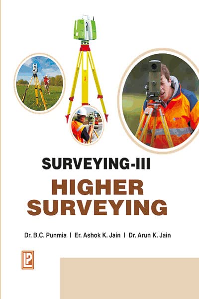 Higher Surveying No 3 Ak Jain Bc Punmia Ashok Kumar Jain