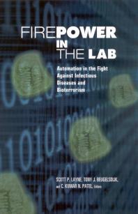 Firepower In The Lab Automation In The Fight Against Infectious Diseases And Bioterrorism 1st Edition C Kumar Tony J Beugelsdijk Scott P Layne N Patel