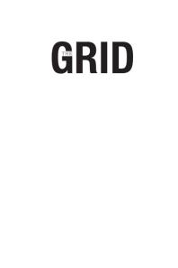 The Grid A Journey Through The Heart Of Our Electrified World 1st Edition Phillip F Schewe