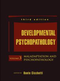 Developmental Psychopathology Maladaptation And Psychopathology Maladaptation And Psychopathology 3rd Edition Dante Cicchetti Dante Cicchetti