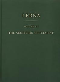 The Neolithic Settlement 1st Edition Elizabeth C Banks