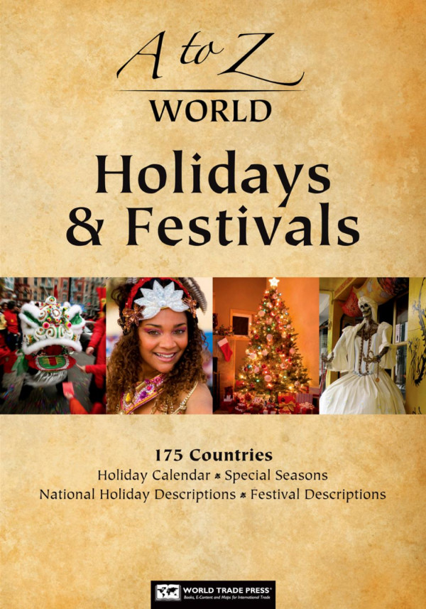A To Z World Holidays Festivals 175 Countries Holiday Calendar Special Seasons National Holiday Descriptions And Festival Descriptions 1st Edition Sibylla Putzi