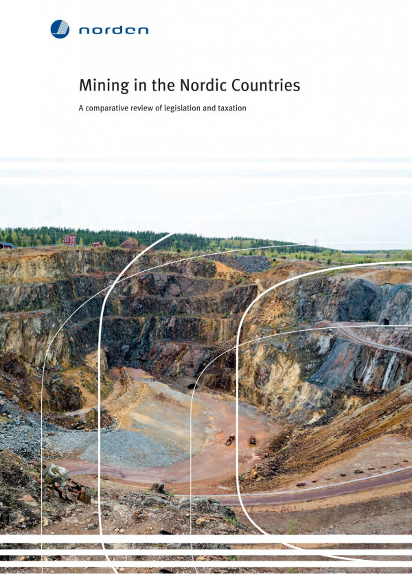 Mining In The Nordic Countries A Comparative Review Of Legislation And Taxation 1st Edition Petter Hojem