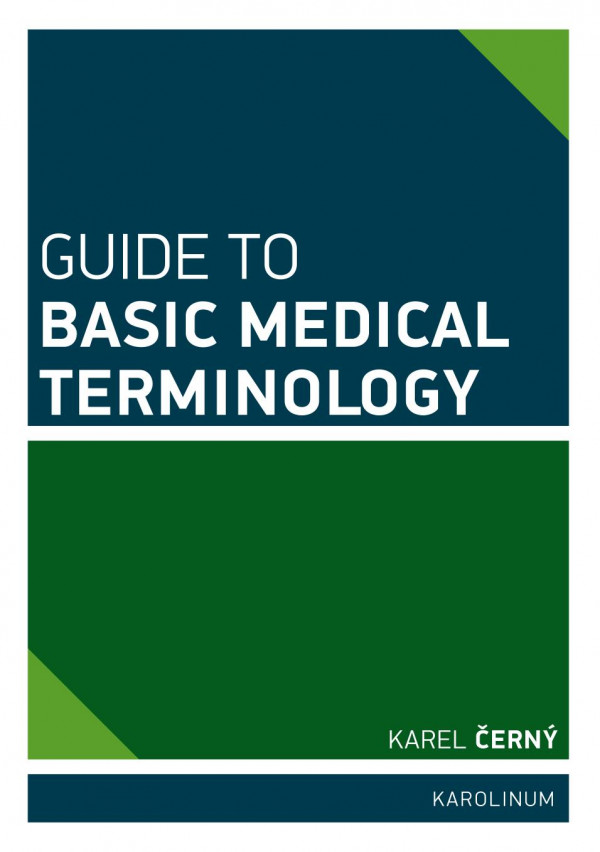 Guide To Basic Medical Terminology 1st Edition Karel Ern