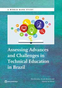 Assessing Advances And Challenges In Technical Education In Brazil 1st Edition Rita Almeida Nicole Amaral Fabiana De Felicio Nicole Amaral