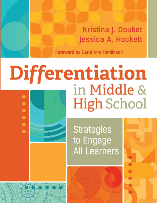 Differentiation In Middle And High School Strategies To Engage All Learners 1st Edition Kristina J Doubet Jessica A Hockett