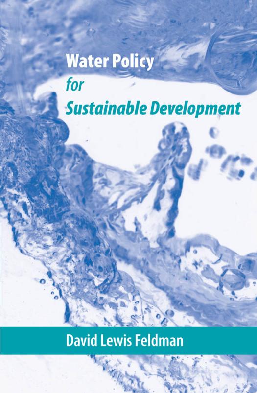 Water Policy For Sustainable Development 1st Edition Dave Feldman