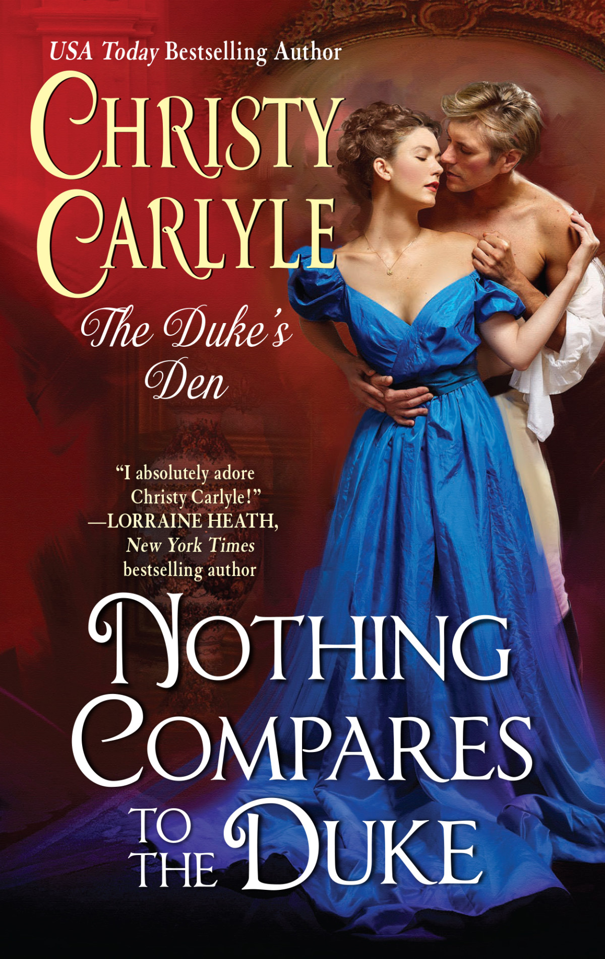Nothing Compares To The Duke Christy Carlyle
