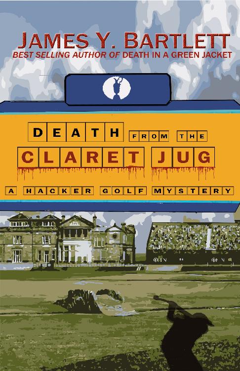 Death From The Claret Jug James Y Bartlett