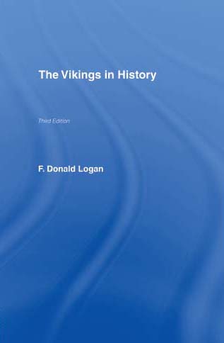 The Vikings In History F Donald Logan