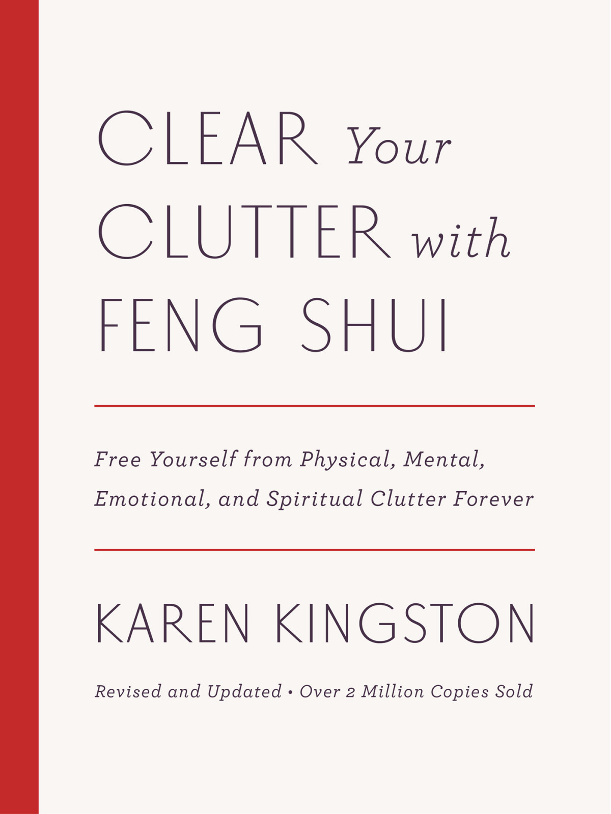 Clear Your Clutter With Feng Shui Revised And Updated Karen Kingston