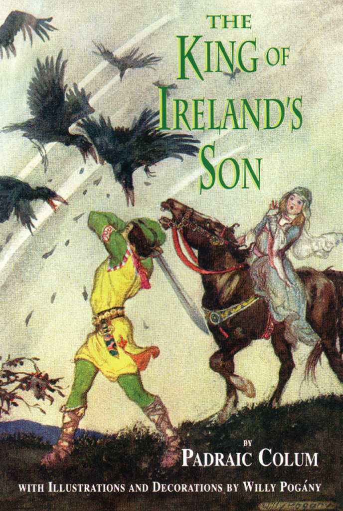 The King Of Irelands Son Padraic Colum