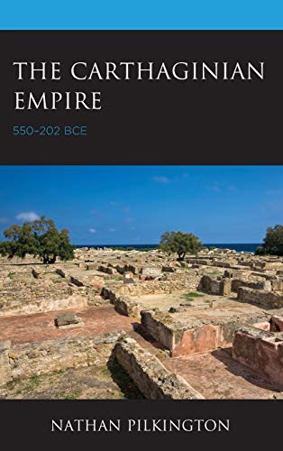 The Carthaginian Empire 550202 Bce Multilingual Nathan Pilkington