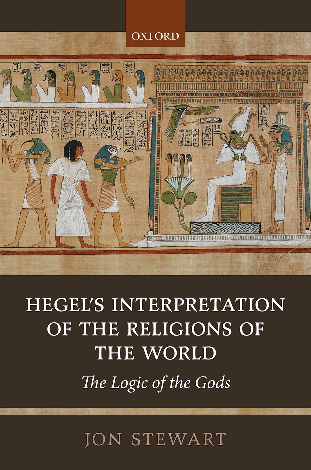 Hegels Interpretation Of The Religions Of The World Jon Stewart