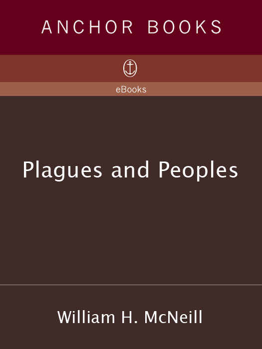 Plagues And Peoples William Mcneill