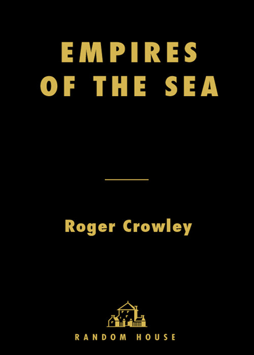 Empires Of The Sea Roger Crowley