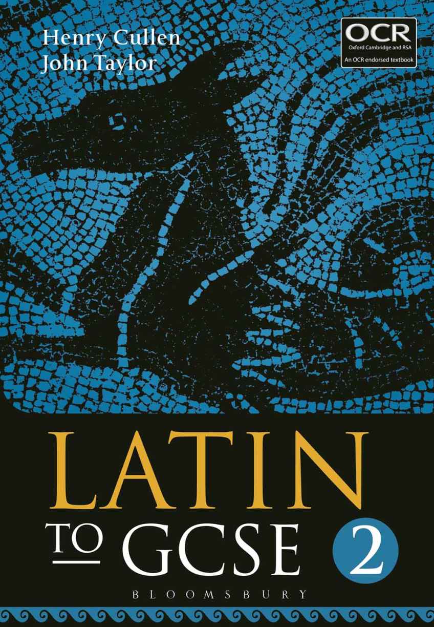 Latin To Gcse Part 2 Henry Cullen John Taylor