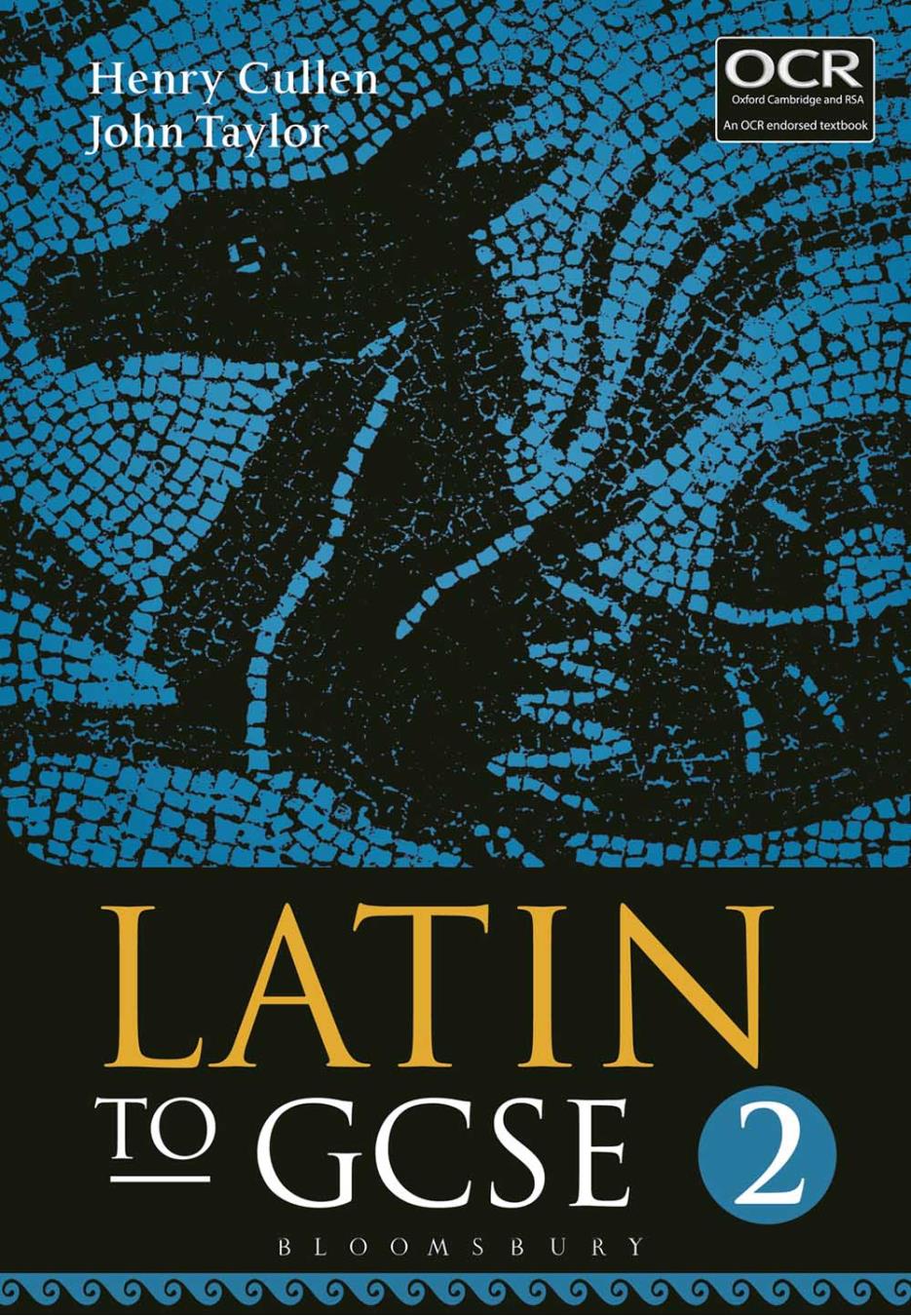 Latin To Gcse Part 2 Henry Cullen John Taylor